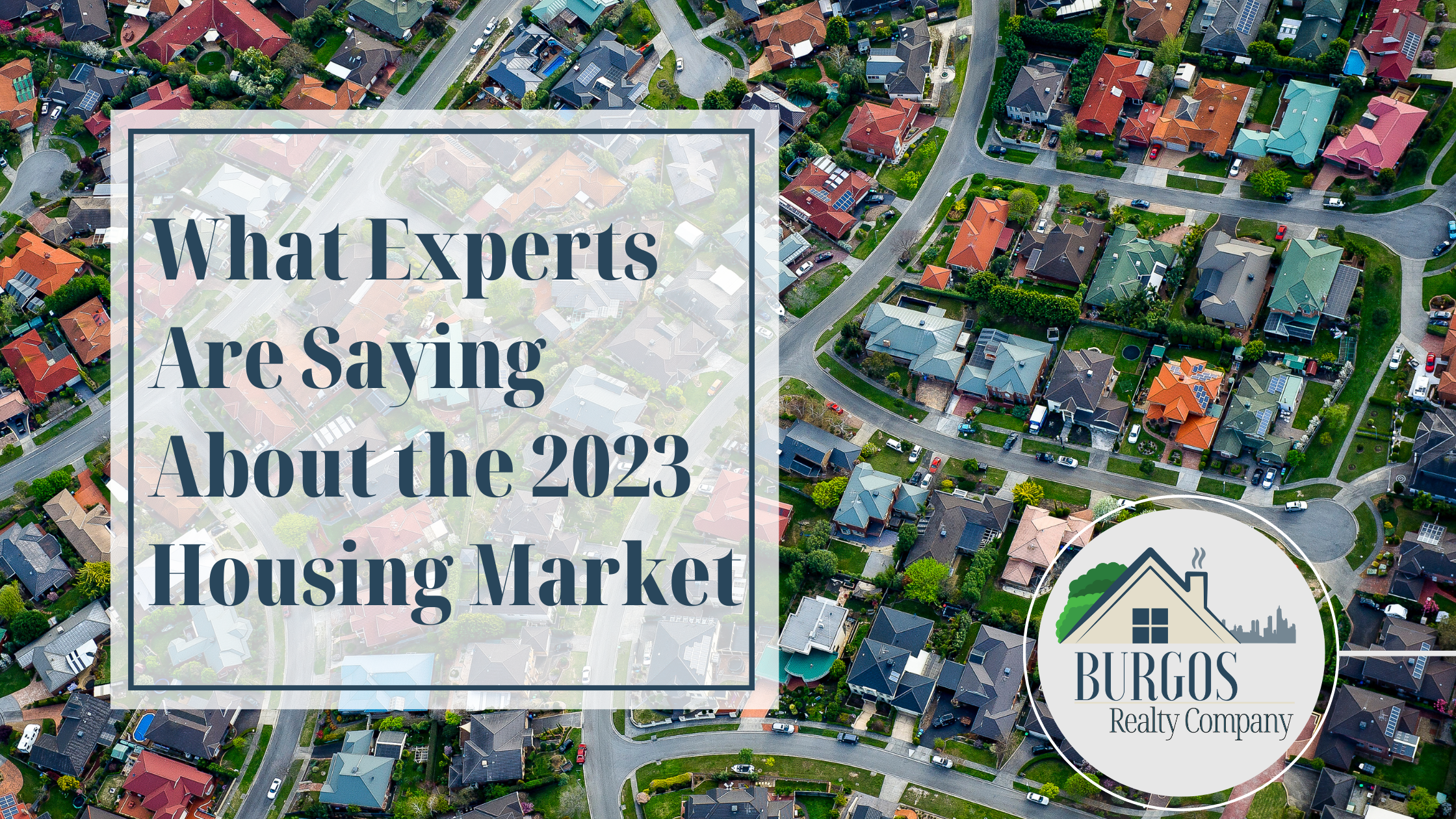 What Experts Are Saying About the 2023 Housing Market
